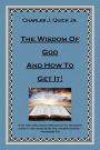 The Wisdom of God and How to Get It