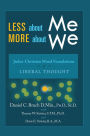 Less About Me; More About We: Judeo-Christian Moral Foundations of Liberal Thought