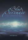 Blue Serenade: The Awakening