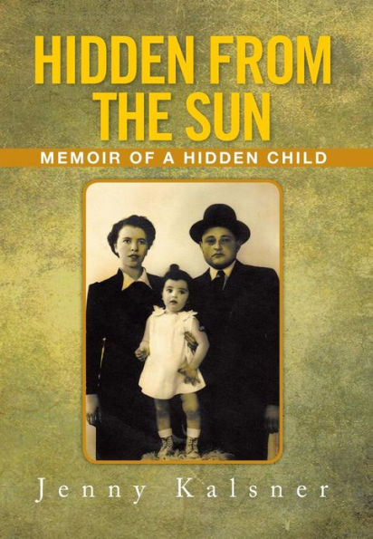 Hidden from the Sun: Memoir of a Child
