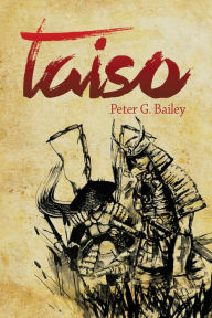 Title: Taiso, Author: Peter G. Bailey