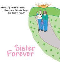 Title: Sister Forever, Author: Jennifer Hoover