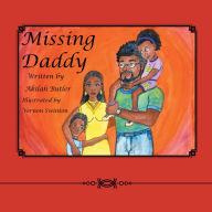 Title: Missing Daddy, Author: Akilah Butler