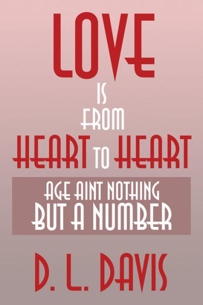 Love is from Heart to Heart: Age Aint Nothing But a Number