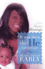 IT WAS THEN THAT HE CARRIED ME!: God's Many Blessings
