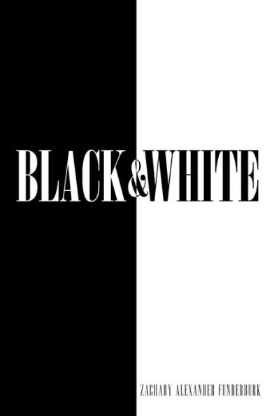 Black & White