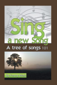 Title: Sing a New Song, Author: Fenny West