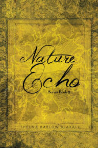 Title: Nature Echo Series Book 2, Author: Thelma Barlow Blaxall