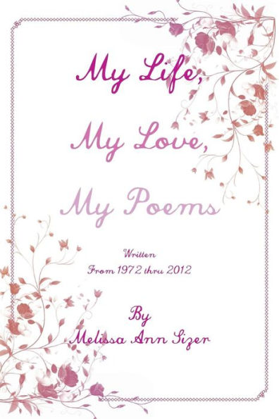 My Life, Love, Poems