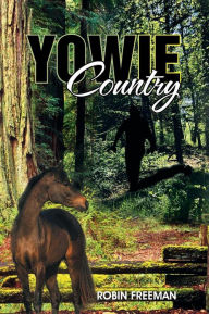 Title: Yowie Country, Author: Robin Freeman