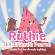 Title: Ruthie, Author: Jill Jackson Pearce