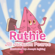 Title: Ruthie, Author: Jill Jackson Pearce