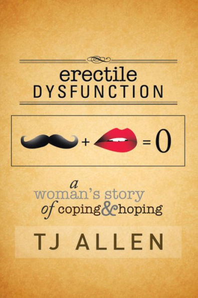 Erectile Dysfunction: A Woman's Story of Coping & Hoping