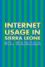 Internet Usage in Sierra Leone