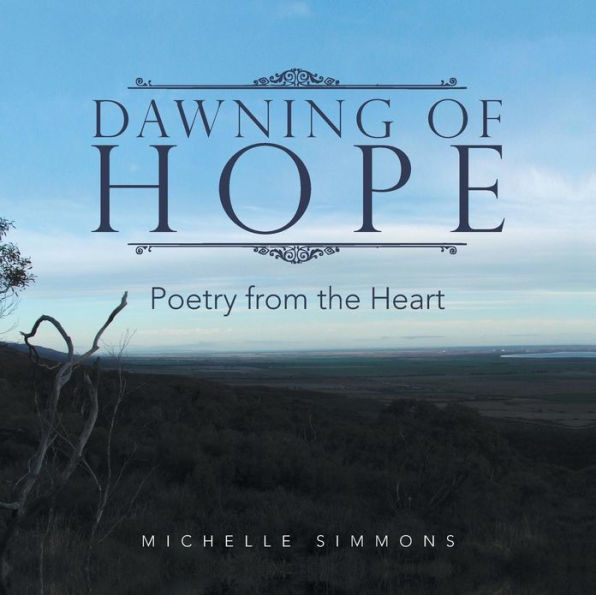 Dawning of Hope: Poetry from the Heart