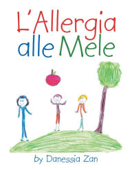Title: L'Allergia alle Mele, Author: Danessia Zan