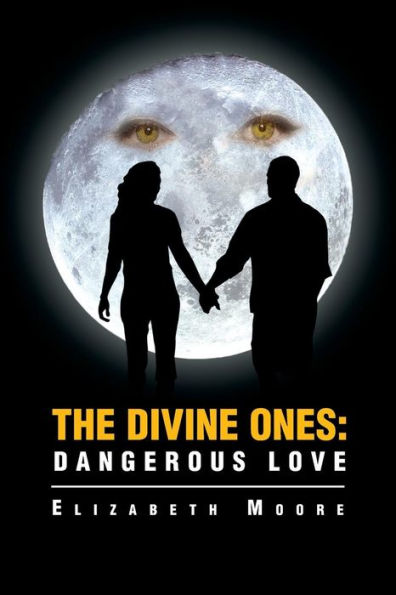 The Divine Ones: Dangerous Love