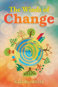 Title: The Winds of Change, Author: Gail Bornfield