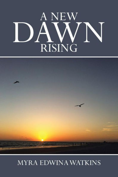 A New Dawn Rising