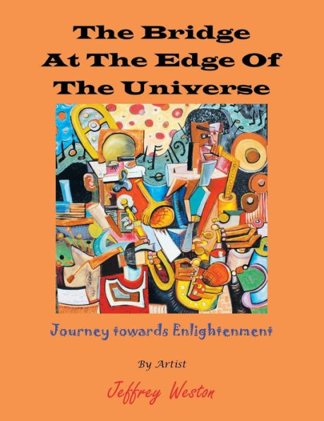 the Bridge at Edge of Universe: Journey Towards Enlightenment