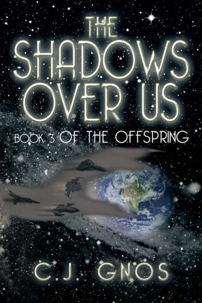 the Shadows Over Us: Book 3 of Offspring