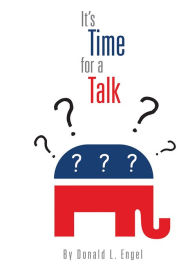 Title: It's Time for a Talk, Author: Donald L. Engel