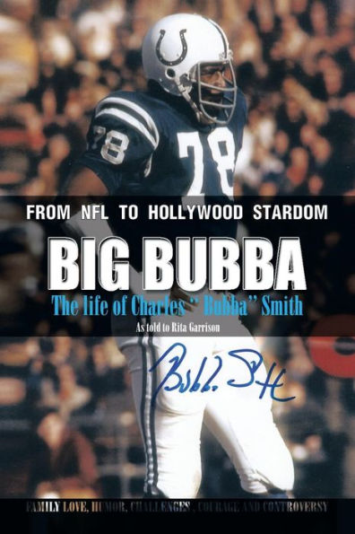 Big Bubba: The Life of Charles "Bubba" Smith