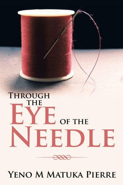 Through the Eye of Needle