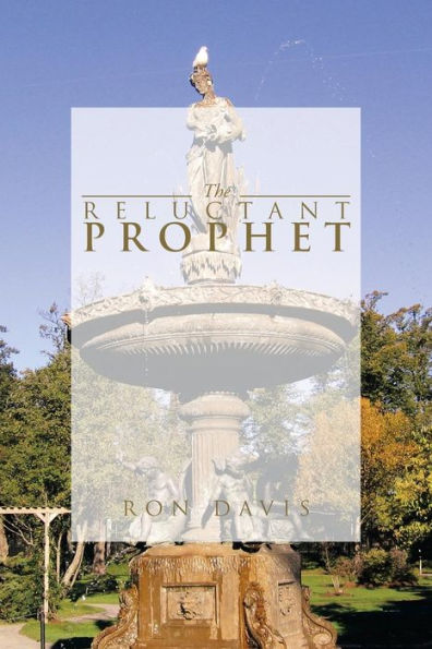 The Reluctant Prophet