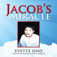 Title: Jacob's Miracle, Author: Uluhani Ononui