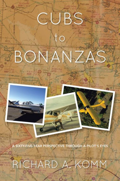 Cubs to Bonanzas: A Sixty-Five-Year Perspective through a Pilot's Eyes