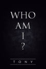 WHO AM I?