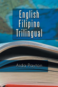 Title: English Filipino Trilingual, Author: Aida Payton