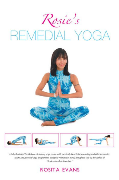 Rosie's Remedial Yoga (Black-and-White edition)