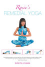 Rosie's Remedial Yoga (Black-and-White edition)