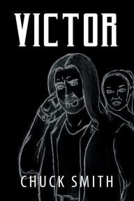 Title: Victor, Author: Chuck Smith