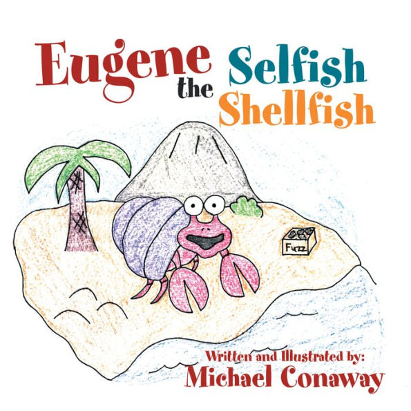 Eugene The Selfish Shellfish