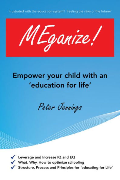 MEganize!: Empower Your Child With An 'Education For Life'