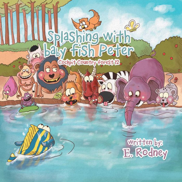 Splashing with Baby Fish Peter: Cockpit Country Forest 12