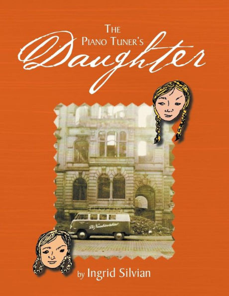 The Piano Tuner's Daughter: My Bestfriend