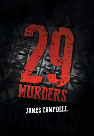 Title: 29 Murders, Author: James Campbell