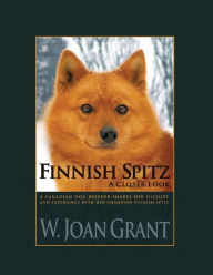 Title: FINNISH SPITZ - A CLOSER LOOK, Author: W. Joan Grant