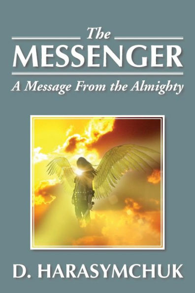 the Messenger: A Message from Almighty