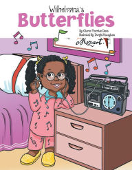 Title: Wilhelmina's Butterflies, Author: Clarice Thornton Davis