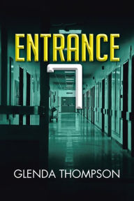 Title: Entrance 7, Author: Glenda Thompson