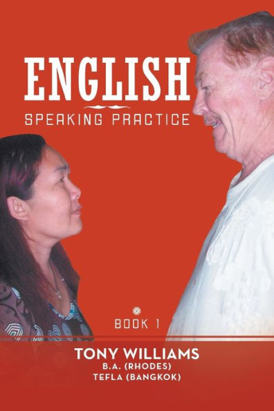 English Speaking Practice: Book 1