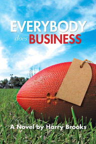 Title: EVERYBODY DOES BUSINESS, Author: Harry Brooks