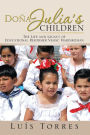 Doña Julia's Children: The Life and Legacy of Educational Reformer Vahac Mardirosian