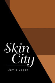 Title: Skin City, Author: Jamie Logan