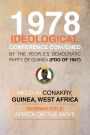 1978 Ideological Conference Convened by the People's Democratic Party of Guinea (Pdg) Held in Conakry, Guinea, West Africa: Seminar Title: Africa on T